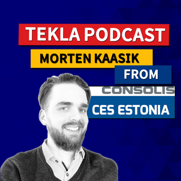 Tekla Podcast #1 Consolis CES Estonia (Morten Kaasik)